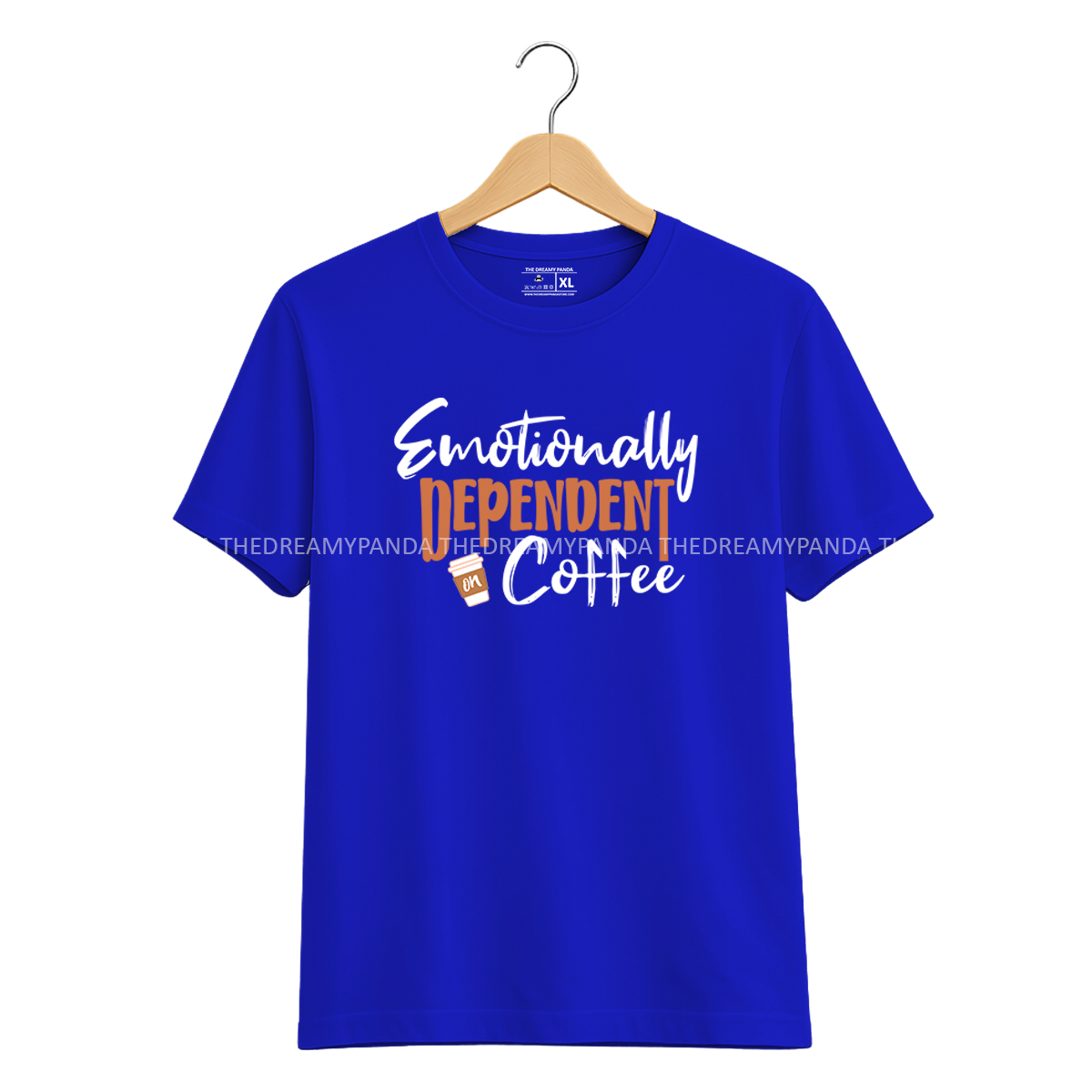 Emotionally Dependent on Coffee - Half sleeve Tshirt - The Dreamy Panda