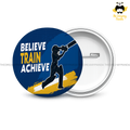 Believe Train Achieve - Cricket - Round Button Badge - The Dreamy Panda