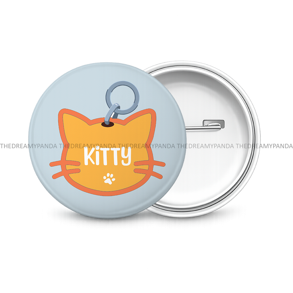Customise your Cat's Name - Custom Name Tag- Round Button Badge - The Dreamy Panda
