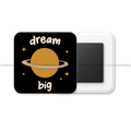 Dream Big - Motivational Square Fridge Magnet - The Dreamy Panda