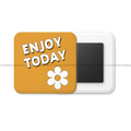 Enjoy Today - Motivational Square Fridge Magnet - The Dreamy Panda
