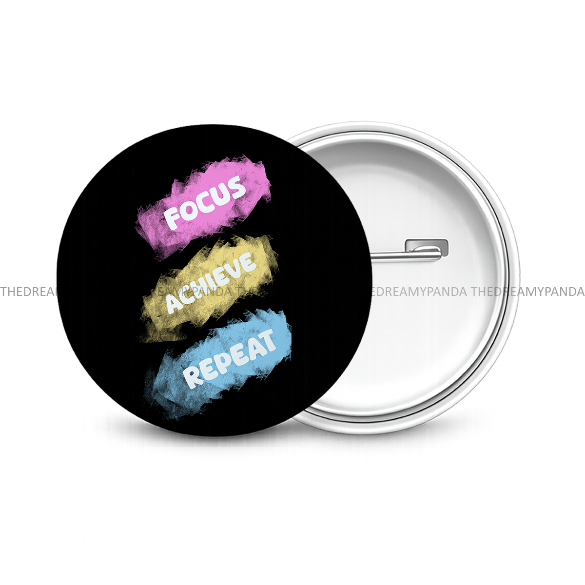 Focus Achieve Repeat -Motivational Round Button Badge - The Dreamy Panda
