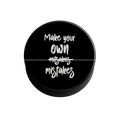 Make your own Mistakes - Popsocket - Phone Grip - The Dreamy Panda