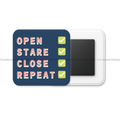 Open Stare Close Repeat(The Fridge) - Square Fridge Magnet - The Dreamy Panda