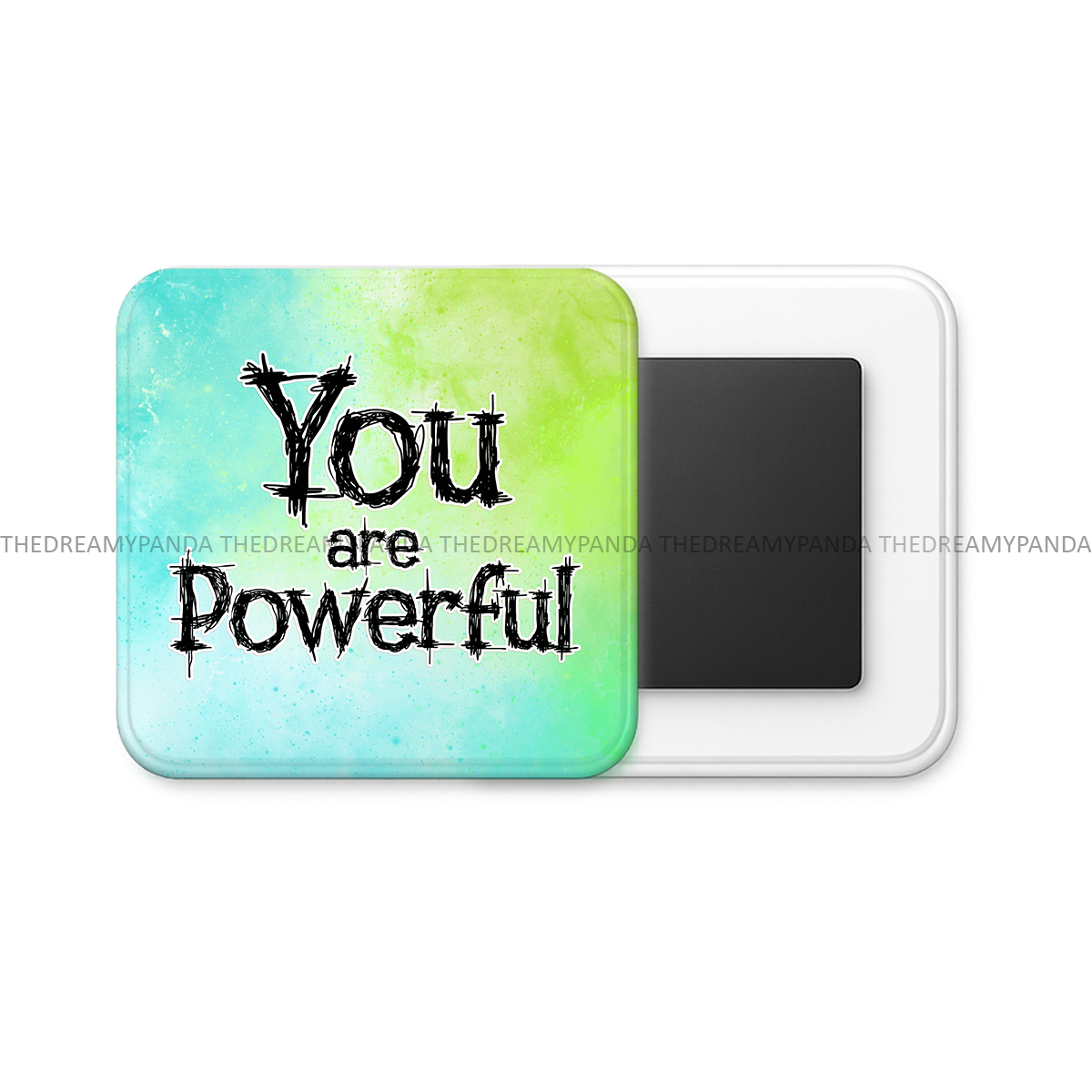 You are Powerful - Motivational Square Fridge Magnet - The Dreamy Panda