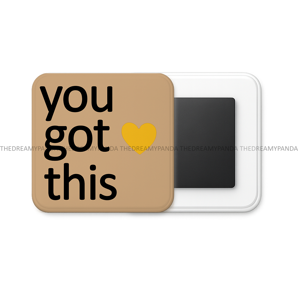 You Got this - Square Fridge Magnet - The Dreamy Panda