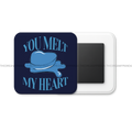You melt my Heart - Square Fridge Magnet - The Dreamy Panda